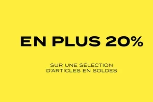 🔥SOLDES: 20% en plus 