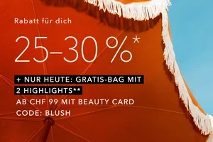 25–30 % Rabatt + Gratis-Bag mit 2 Highlights!