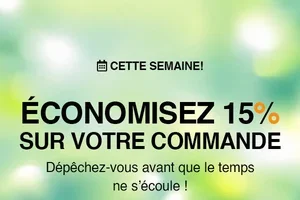 🌿Votre Offre Exclusive de 15% de Réduction est Arrivée !