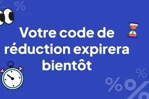 Votre code de réduction expirera bientôt ⏳